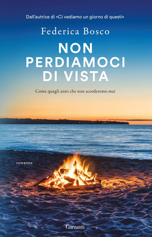 Non perdiamoci di vista - Federica Bosco - copertina