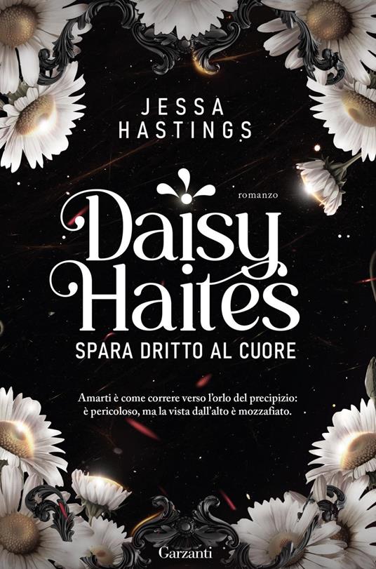 Daisy Haites. Spara dritto al cuore - Jessa Hastings,Elena Sacchini - ebook