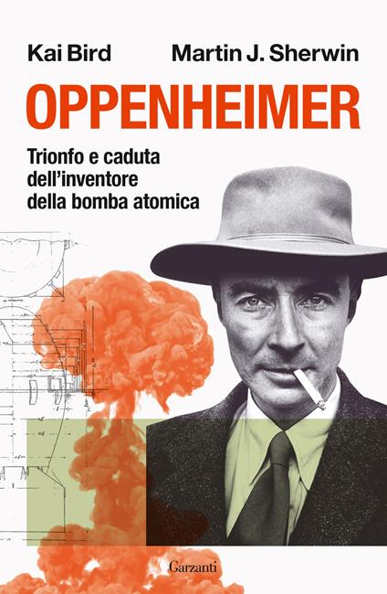 Oppenheimer. Trionfo e caduta dell'inventore della bomba atomica - Kai Bird,Martin J. Sherwin - copertina