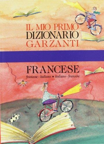 Il primo dizionario di italiano - Libro - Garzanti Linguistica - Primi  dizionari