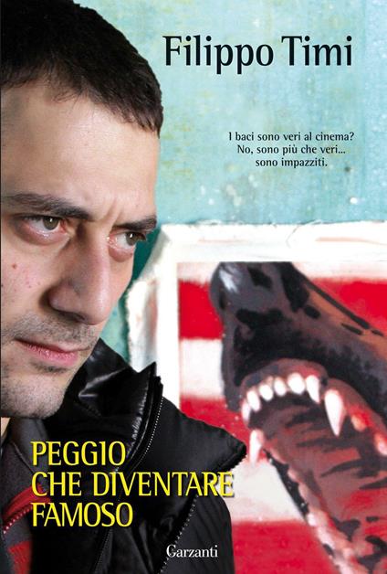 Peggio che diventare famoso - Filippo Timi - ebook