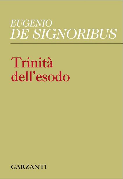 Trinità dell'esodo - Eugenio De Signoribus - ebook