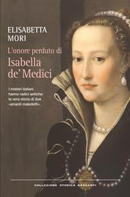 L' onore perduto di Isabella de' Medici