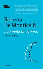 La novità di ognuno. Persona e libertà