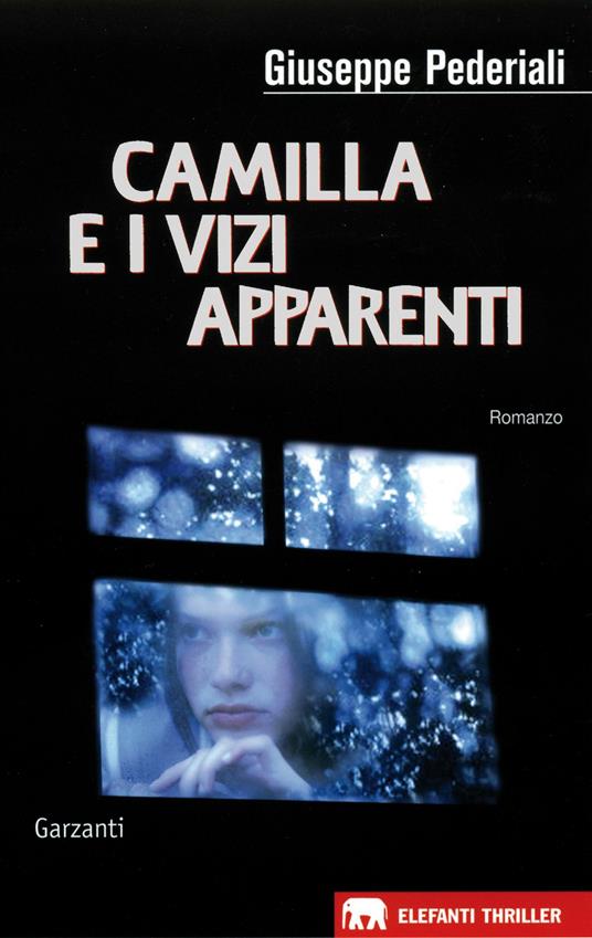 Camilla e i vizi apparenti - Giuseppe Pederiali - ebook