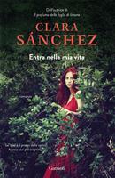 Entra nella mia vita - Sánchez, Clara - Ebook - EPUB2 con Adobe DRM