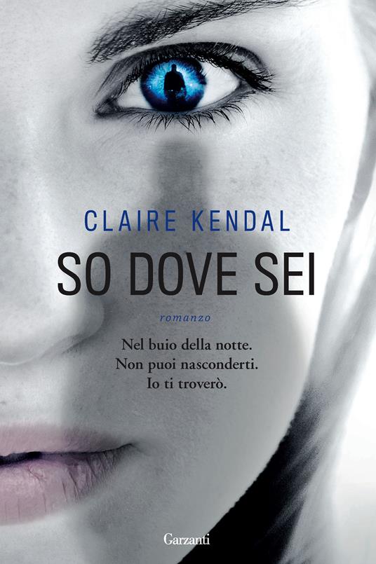 So dove sei - Claire Kendal,Roberta Scarabelli - ebook