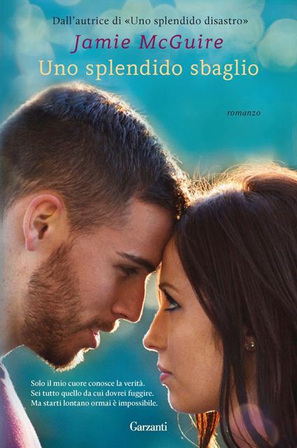 Uno splendido sbaglio - Jamie McGuire,Adria Francesca Tissoni - ebook