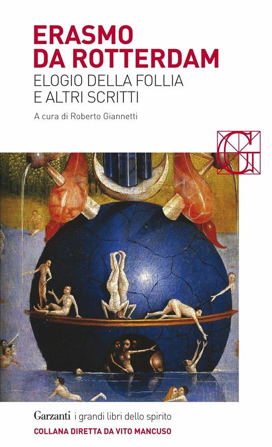 Elogio della follia e altri scritti - Erasmo da Rotterdam,Roberto Giannetti - ebook