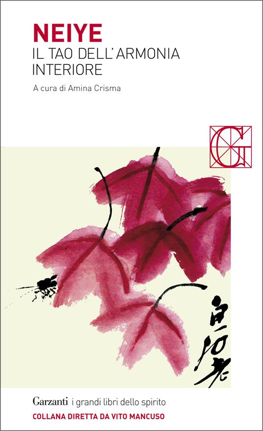 Neiye. Il tao dell'armonia interiore - Anonimo,Amina Crisma - ebook