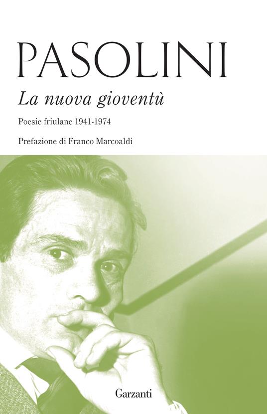 La nuova gioventù. Poesie friulane (1941-1974) - Pier Paolo Pasolini - ebook