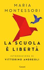 La scuola è libertà