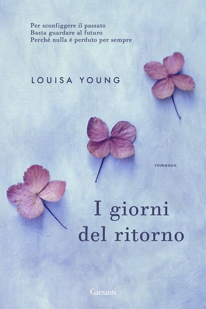 I giorni del ritorno - Louisa Young,Roberta Scarabelli - ebook