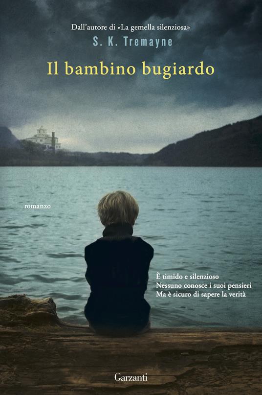 Il bambino bugiardo - S. K. Tremayne,Claudia Marseguerra - ebook