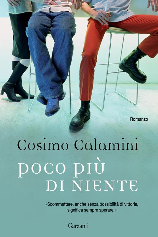 Poco più di niente - Cosimo Calamini - ebook