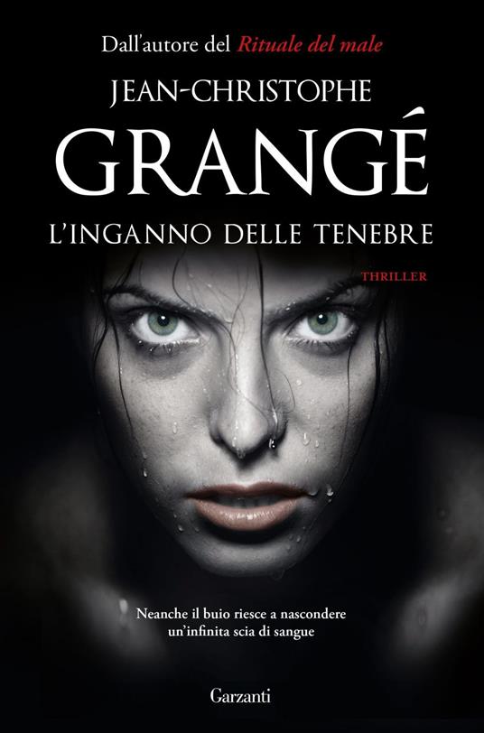 L' inganno delle tenebre - Jean-Christophe Grangé,Paolo Lucca - ebook