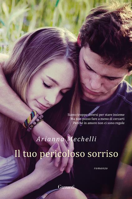 Il tuo pericoloso sorriso - Arianna Mechelli - ebook