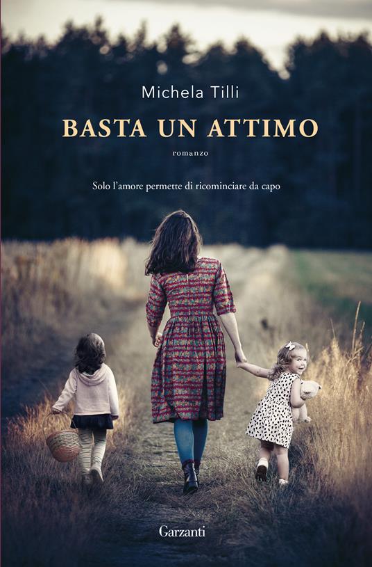 Basta un attimo - Michela Tilli - ebook