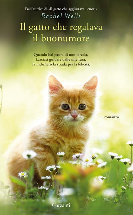 Il gatto che regalava il buonumore - Rachel Wells,Elisabetta Valdré - ebook