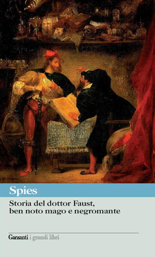 Storia del dottor Faust, ben noto mago e negromante - Johann Spies - copertina