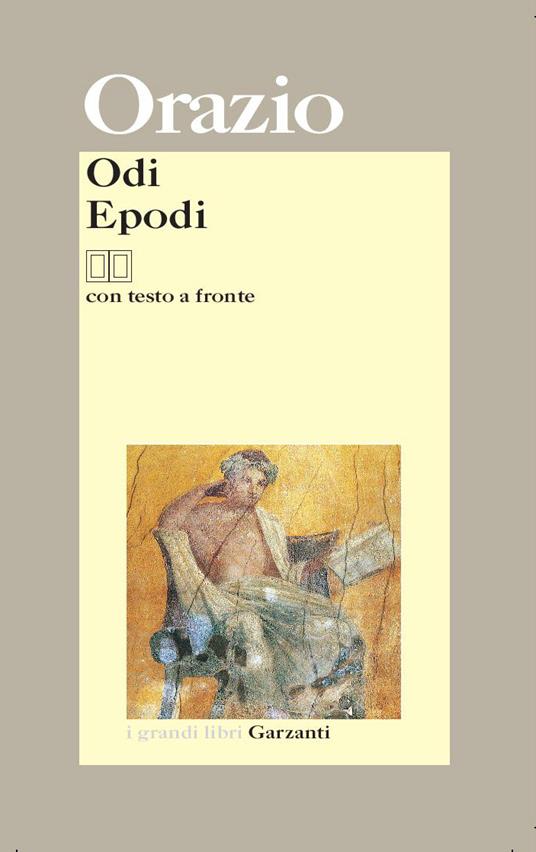 Odi-Epodi. Testo latino a fronte - Quinto Orazio Flacco - copertina