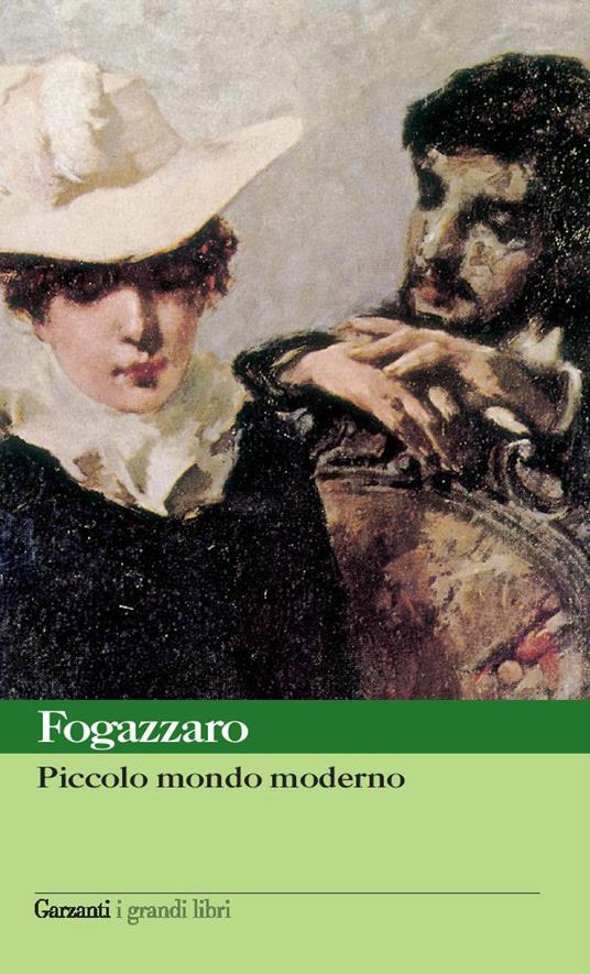 Piccolo mondo moderno - Antonio Fogazzaro - copertina