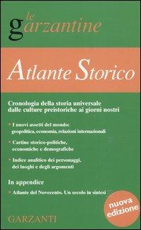 Atlante storico. Cronologia della storia universale dalle culture preistoriche ai giorni nostri - copertina