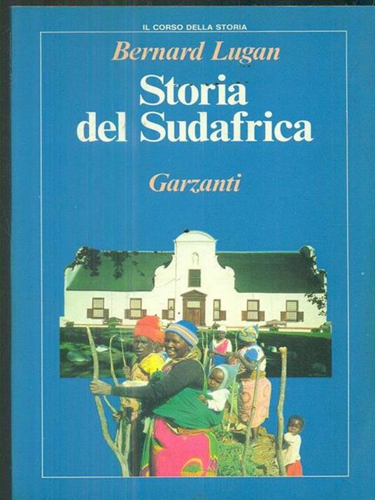 Storia del Sudafrica - Bernard Lugan - 2