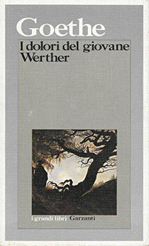 I dolori del giovane Werther - Johann Wolfgang Goethe - copertina