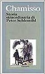 Storia straordinaria di Peter Schlemihl e altri scritti sul «doppio» e sul «male»