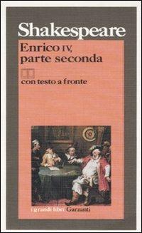 Enrico IV, parte seconda. Testo inglese a fronte - William Shakespeare - copertina