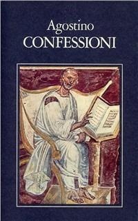 Confessioni. Testo originale a fronte - Agostino (sant') - copertina