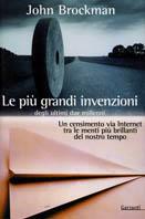 Le più grandi invenzioni degli ultimi due millenni. Un censimento via Internet tra le menti più brillanti del nostro tempo - John Brockman - copertina