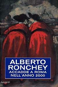 Accadde a Roma nell'anno 2000 - Alberto Ronchey - 3