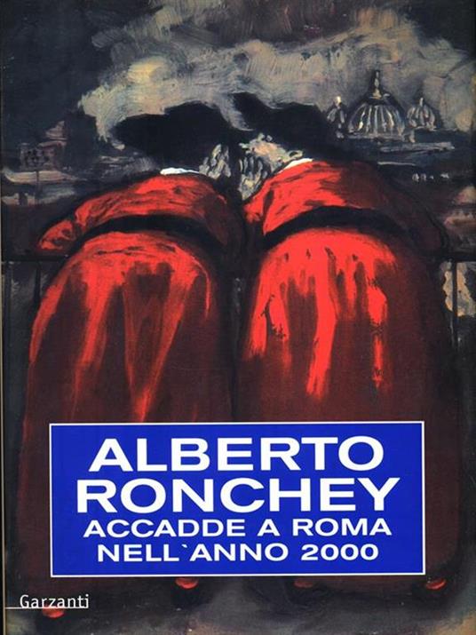 Accadde a Roma nell'anno 2000 - Alberto Ronchey - 2