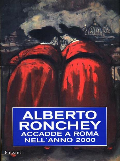Accadde a Roma nell'anno 2000 - Alberto Ronchey - copertina