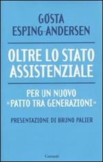 Oltre lo stato assistenziale. Per un nuovo «patto tra generazioni»