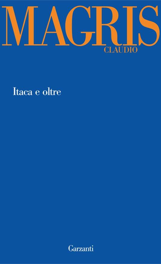Itaca e oltre - Claudio Magris - copertina