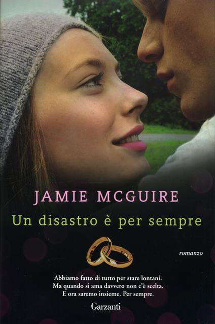 Un disastro è per sempre - Jamie McGuire - copertina