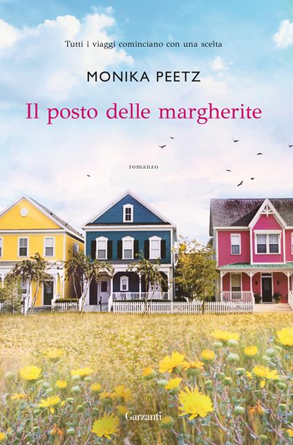 Il posto delle margherite - Monika Peetz,Lucia Ferrantini - ebook