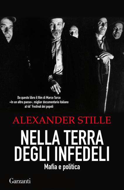 Nella terra degli infedeli. Mafia e politica - Stille, Alexander - Ebook -  EPUB2 con Adobe DRM | IBS