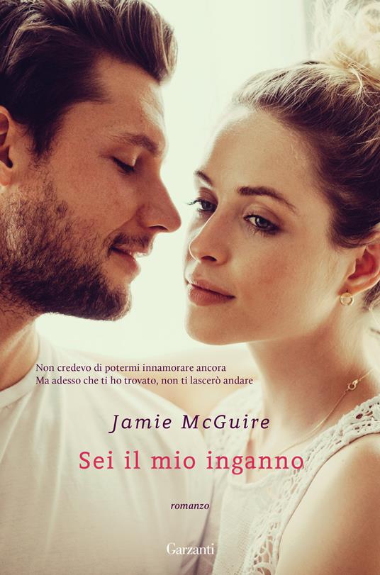 Sei il mio inganno - Jamie McGuire - copertina