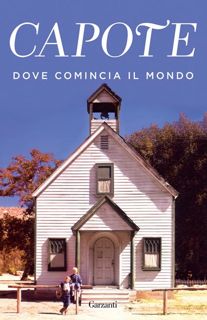 Dove comincia il mondo - Truman Capote - copertina