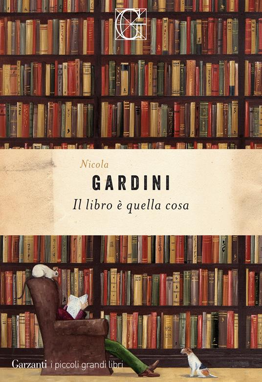 Il libro è quella cosa - Nicola Gardini - copertina