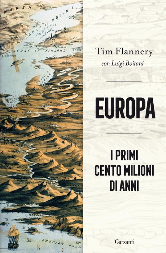 Europa. I primi cento milioni di anni - Tim Flannery,Luigi Boitani - copertina