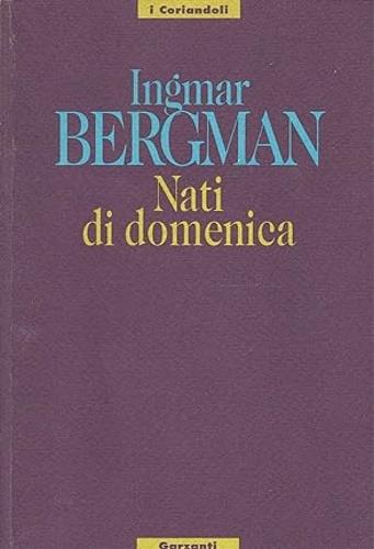 Nati di domenica - Ingmar Bergman - copertina