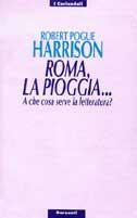 Coma, la pioggia... A che serve la letteratura - Robert Pogue Harrison - copertina