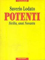 Potenti. Sicilia, anni Novanta