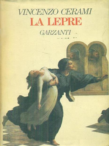 La lepre - Vincenzo Cerami - 2