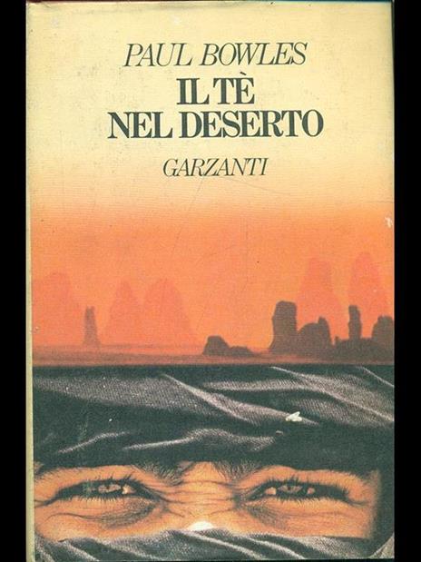 Il tè nel deserto - Paul Bowles - copertina